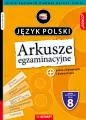 Arkusze egzaminacyjne J. polski dla 8-klasisty - tantis.pl