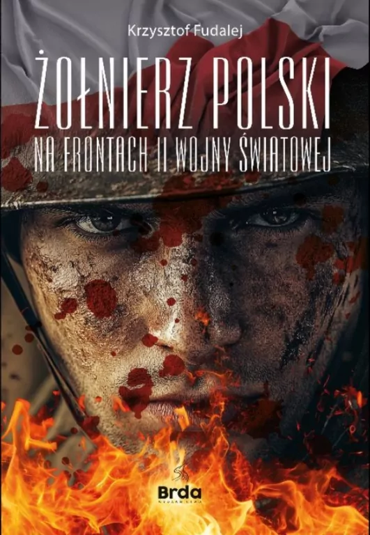 Żołnierz polski na frontach II wojny światowej - tantis.pl