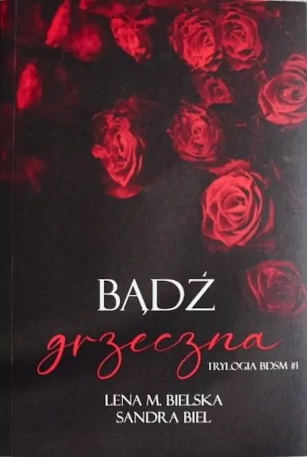 Bądź grzeczna. Trylogia BDSM. Tom 1 - tantis.pl
