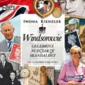 Windsorowie. Celebryci, nudziarze, skandaliści CD. Audiobook - tantis.pl