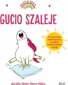 Gucio szaleje. Uczucia Gucia wyd. 2023 - tantis.pl