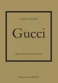 Gucci. Historia kultowego domu mody - tantis.pl