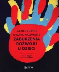Genetycznie uwarunkowane zaburzenia rozwoju u dzieci - tantis.pl