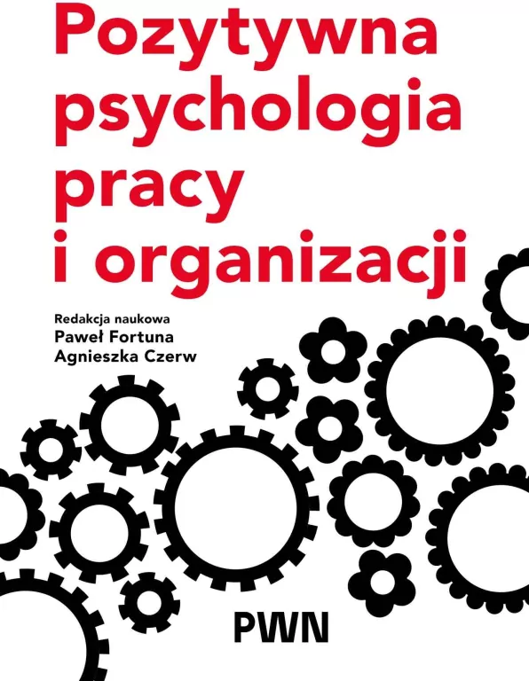 Pozytywna psychologia pracy i organizacji - tantis.pl
