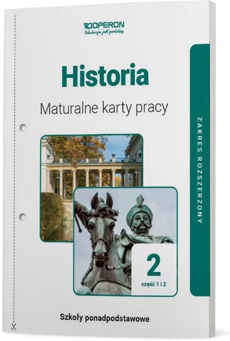 Historia. Maturalne karty pracy 2. Cz. 1 i 2. Zakres rozszerzony. Liceum i technikum - tantis.pl
