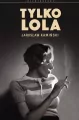 Tylko Lola - tantis.pl