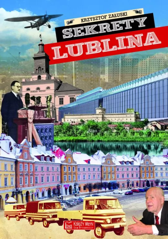 Sekrety Lublina. Sekrety - tantis.pl