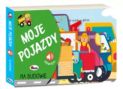 Na budowie. Moje pojazdy