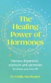 The healing power of hormones wer. angielska - tantis.pl