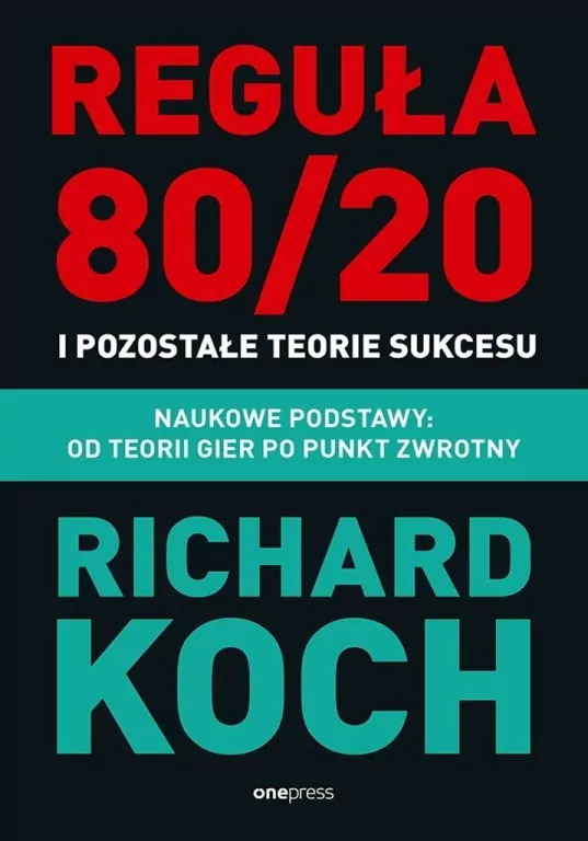 Reguła 80/20 i pozostałe teorie sukcesu - tantis.pl