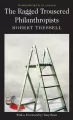 Ragged Trousered Philanthropists - tantis.pl