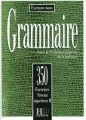 Grammaire 350 exercices - niveau superieur II - tantis.pl