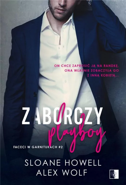 Zaborczy Playboy. Faceci w garniturach. Tom 2 - tantis.pl