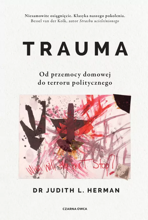 Trauma. Od przemocy domowej do terroru politycznego - tantis.pl