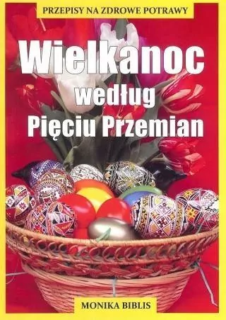 Wielkanoc według Pięciu Przemian - tantis.pl