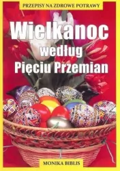 Wielkanoc według Pięciu Przemian