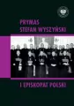 Prymas Stefan Wyszyński i episkopat Polski - tantis.pl