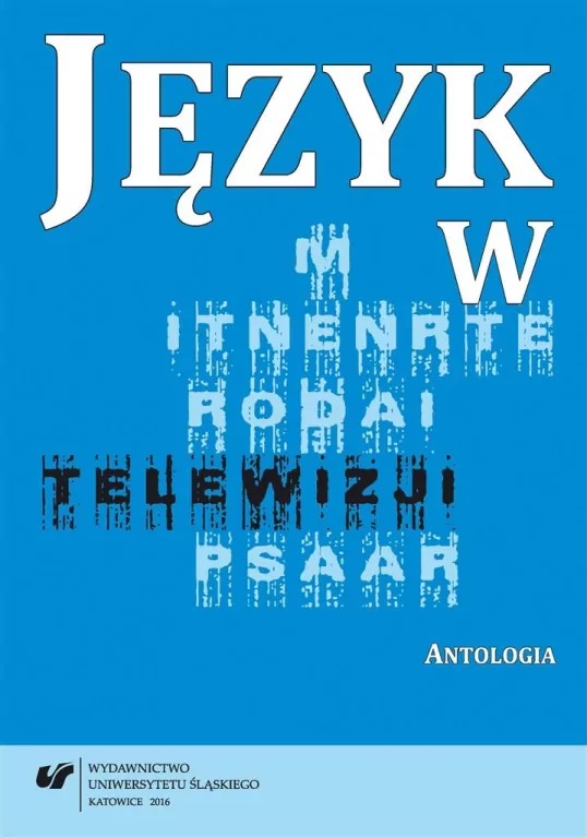 Język w telewizji. Antologia - tantis.pl
