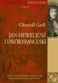 Jan Heweliusz i dwór francuski - tantis.pl