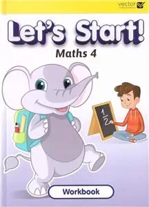 Let's Start. Maths 4. Workbook - tantis.pl
