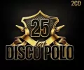 25 lat Disco Polo (2 CD) - tantis.pl