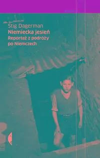 Niemiecka jesień. Reportaż z podróży po Niemczech - tantis.pl