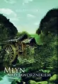 Młyn nad Jaworznikiem - tantis.pl