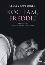 Kocham, Freddie. Sekretne życie i miłość...