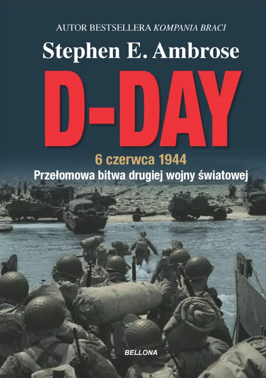 D-Day. 6 czerwca 1944. Przełomowa bitwa II wojny światowej - tantis.pl