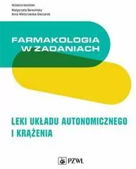 Farmakologia w zadaniach. Leki układu.. - tantis.pl
