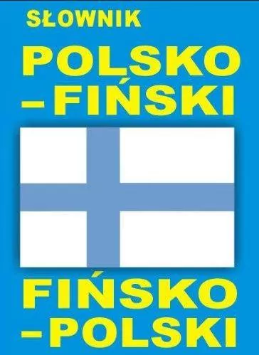 Słownik polsko-fiński, fińsko-polski - tantis.pl