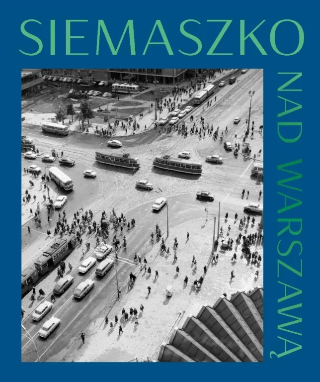 Nad Warszawą. Fotografie z lat 50 i 60 - tantis.pl