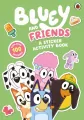 Bluey. Bluey and Friends. A Sticker Activity Book wer. angielska - tantis.pl