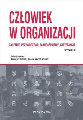 Człowiek w organizacji. Wydanie II