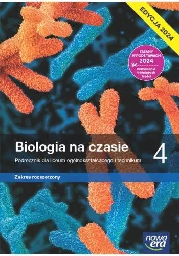 Biologia na czasie 4. Podręcznik dla liceum ogólnokształcącego i technikum. Zakres rozszerzony. Edycja 2024 - tantis.pl