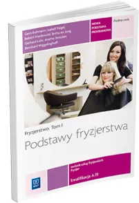 Podstawy fryzjerstwa. Fryzjerstwo. Tom 1 - tantis.pl