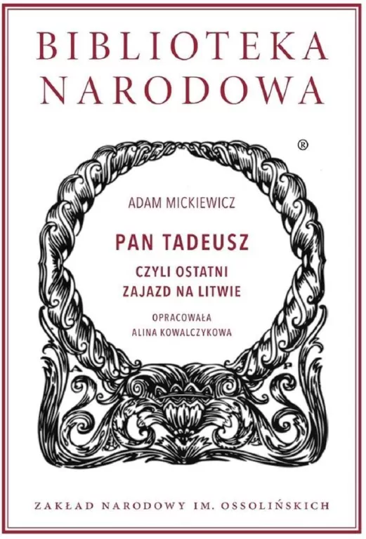 Pan Tadeusz czyli Ostatni zajazd na Litwie - tantis.pl