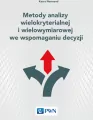 Metody analizy wielokryterialnej i wielowymiarowej we wspomaganiu decyzji - tantis.pl