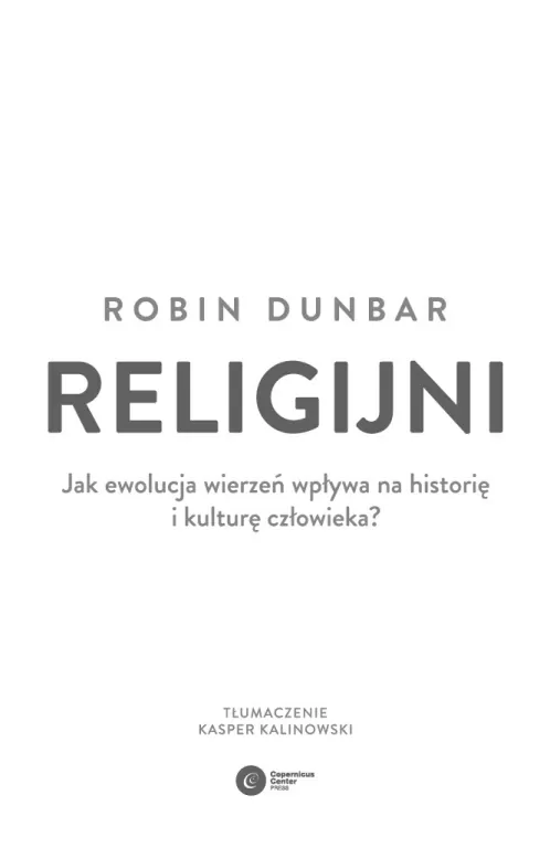 Religijni. Jak ewolucja wierzeń wpływa na historię i kulturę człowieka? - tantis.pl