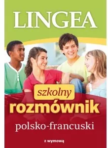 Szkolny rozmównik polsko-francuski - tantis.pl
