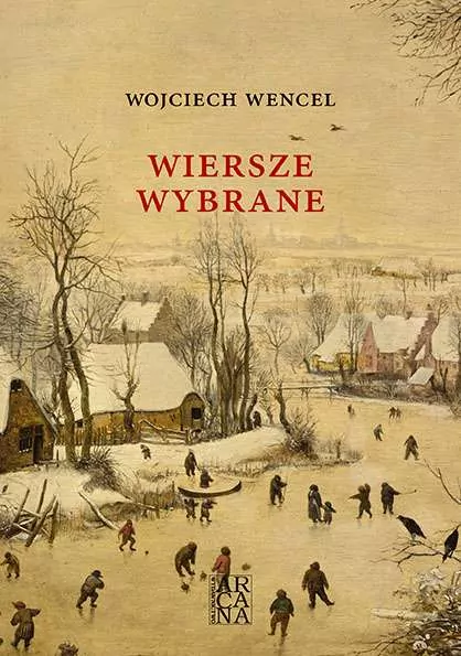 Wiersze wybrane - Wojciech Wencel - tantis.pl