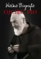 Ojciec Pio. Wielkie Biografie - tantis.pl