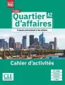 Quartier d'affaires 2ed. ćwiczenia A2 - tantis.pl