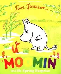 Moomin and the Spring Surprise - tantis.pl