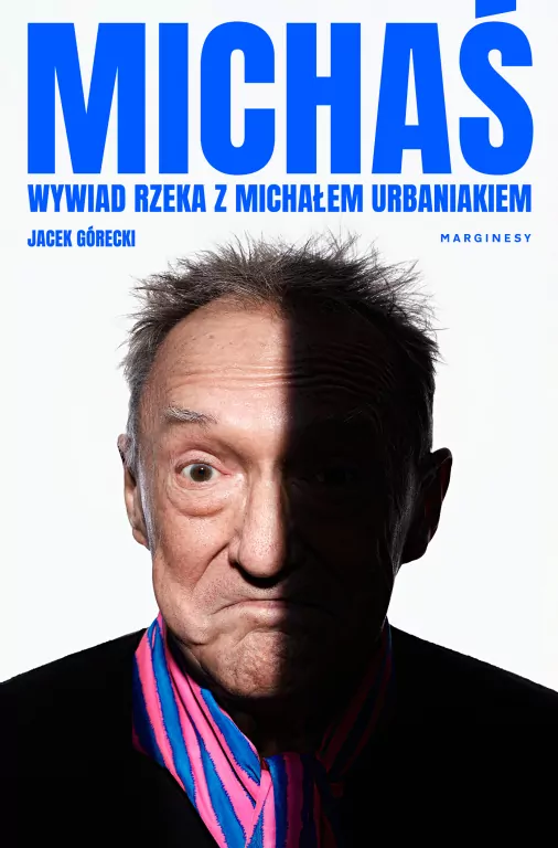 Michaś. Wywiad rzeka z Michałem Urbaniakiem - tantis.pl