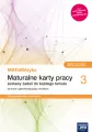 Matematyka 3. Maturalne karty pracy zestawy zadań do każdego tematu dla liceum ogólnokształcącego i technikum. Zakres podstawowy i rozszerzony - tantis.pl