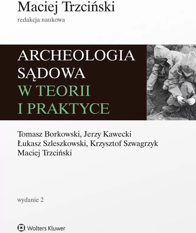 Archeologia sądowa w teorii i praktyce - tantis.pl