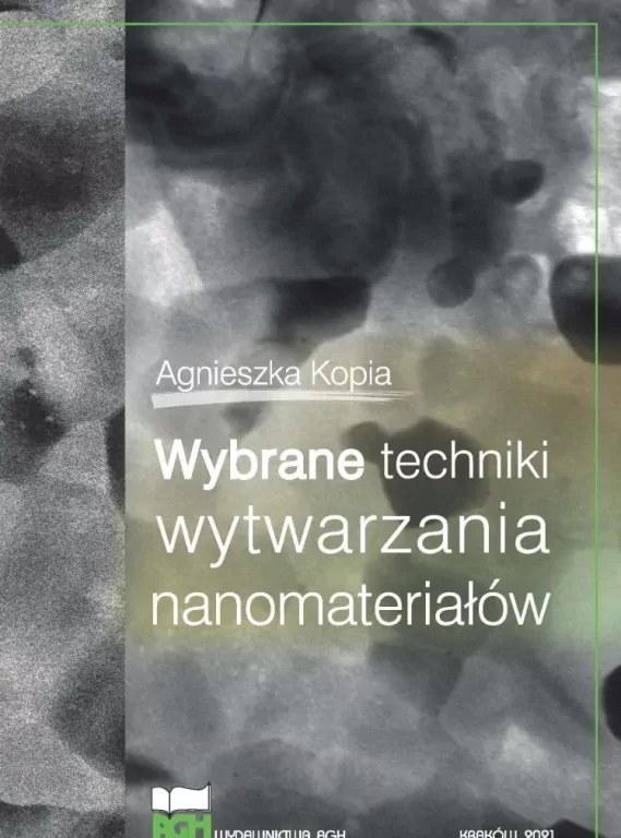 Wybrane techniki wytwarzania nanomateriałów - tantis.pl