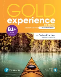Gold Experience. Second edition. B1+ Student's Book + Interactive ebook + Online Resources