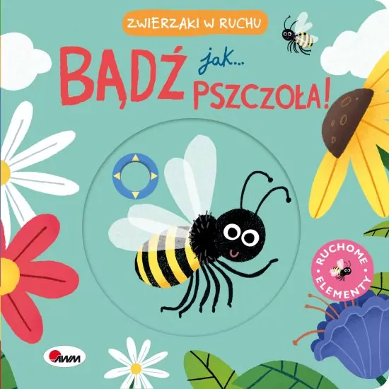 BĄDŹ JAK PSZCZOŁA. Zwierzaki w ruchu - tantis.pl